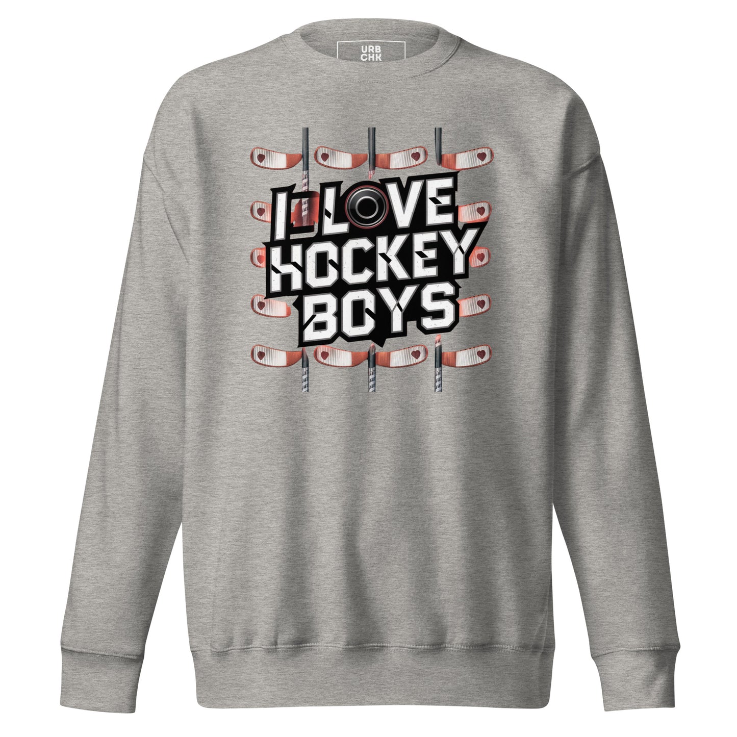 SWEATSHIRT FOR WOMEN I LOVE HOCKEY BOYS