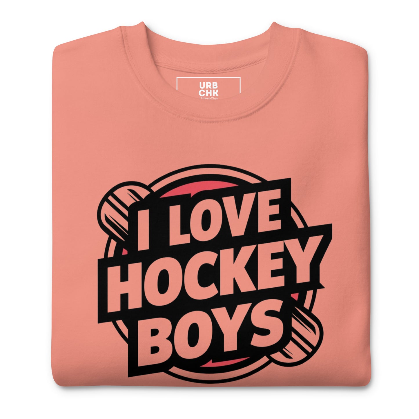 PREMIUM  I LOVE HOCKEY BOYS CREWNECK SWEATSHIRT FOR WOMEN