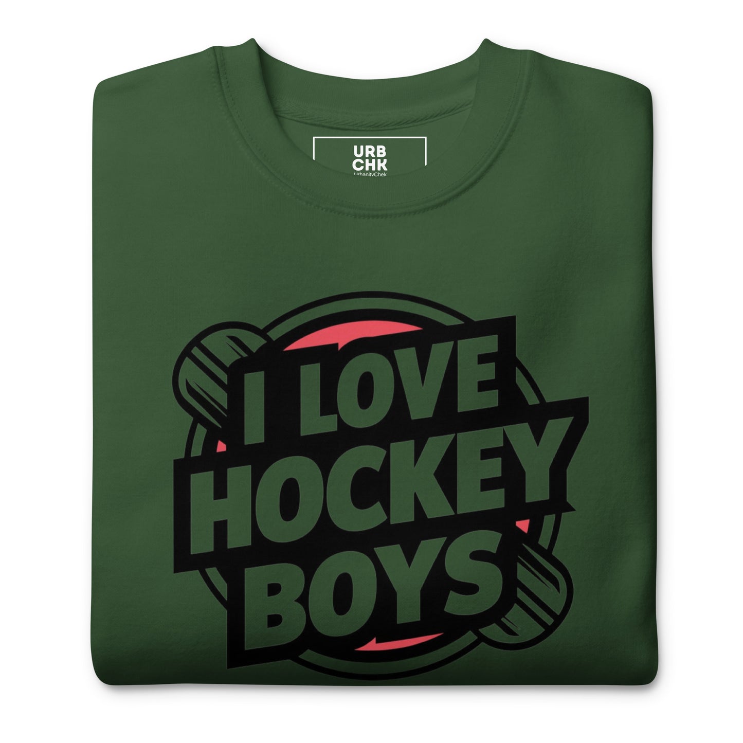 PREMIUM  I LOVE HOCKEY BOYS CREWNECK SWEATSHIRT FOR WOMEN