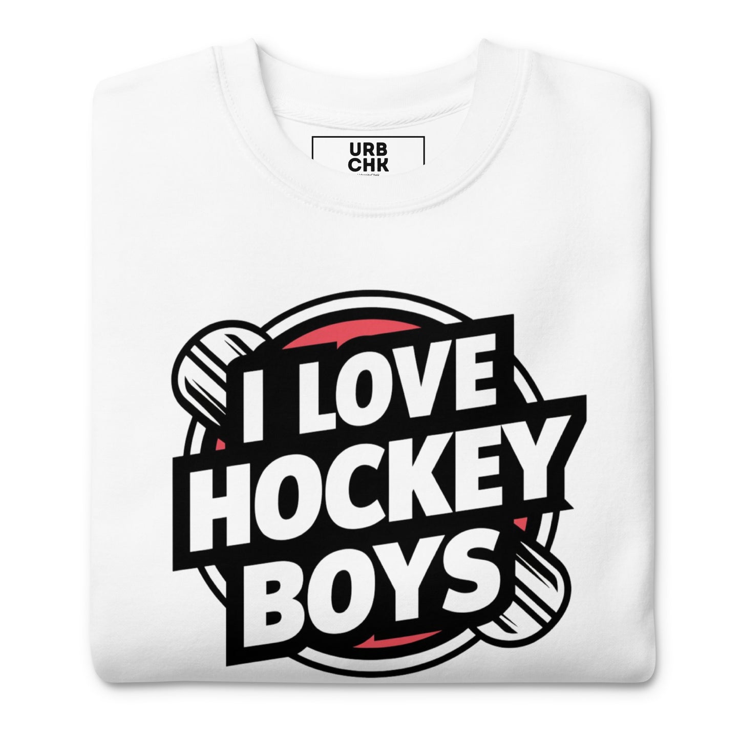 PREMIUM  I LOVE HOCKEY BOYS CREWNECK SWEATSHIRT FOR WOMEN